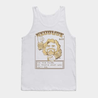 The Dude Tank Top